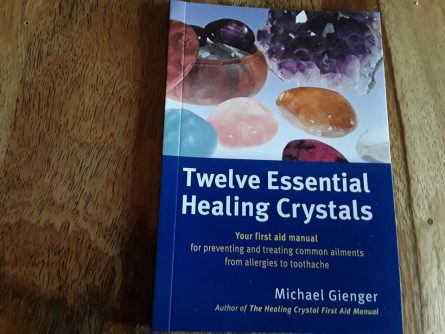 Twelve Essential Healing Crystals Book 2